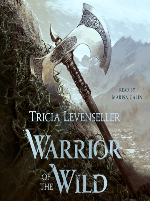 Title details for Warrior of the Wild by Tricia Levenseller - Wait list